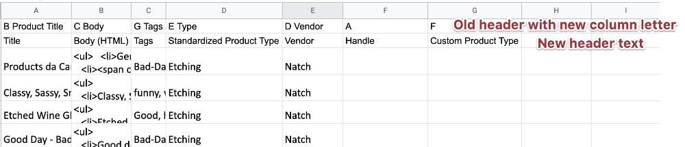 Spreadsheet header setup: Row 1 is old header with desired column letter prepended, second row is new (required) header text