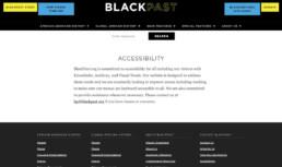 view of BlackPast's accessibility statement that can be read at blackpast.org/accessibility